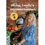 Livre de recettes multicuiseurs, partie 2 - Flying Foodie (2024)